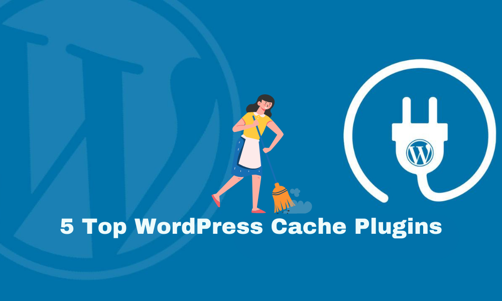The Best WordPress Cache Plugins to Boost Site Speed
